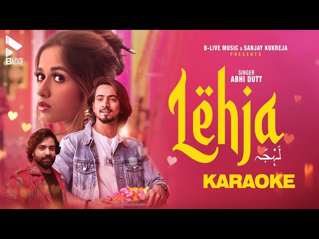 Lehja Karaoke | Abhi Dutt ft. Faisu & Jannat Zubair | Vikram M | MK | Romantic Song