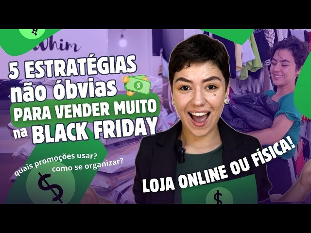 5 MELHORES ESTRATÉGIAS PARA VENDER NA BLACK FRIDAY! Segredos para uma black de sucesso na sua loja