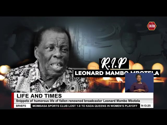 The life and times of Leonard Mambo Mbotela