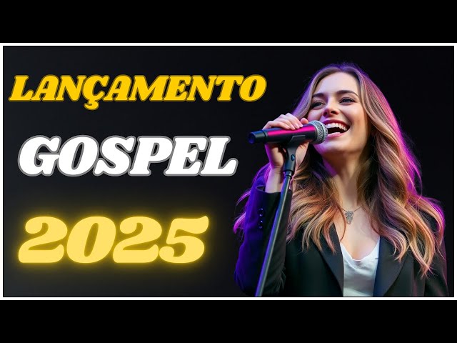 LANÇAMENTO GOSPEL 2025   Louvores de Adoração  Uma Canção de Promessa