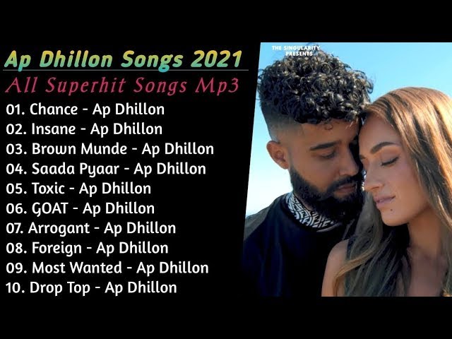 Ap Dhillon All Superhit Punjabi Songs | Ap Dhillon Punjabi Songs Jukebox | New  Punjabi Songs 2021