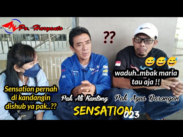 Po.Haryanto SENSATION 023, Ngobrol lesehan bareng Pak Ali Kantong & Pak Agus Barongan || part 2