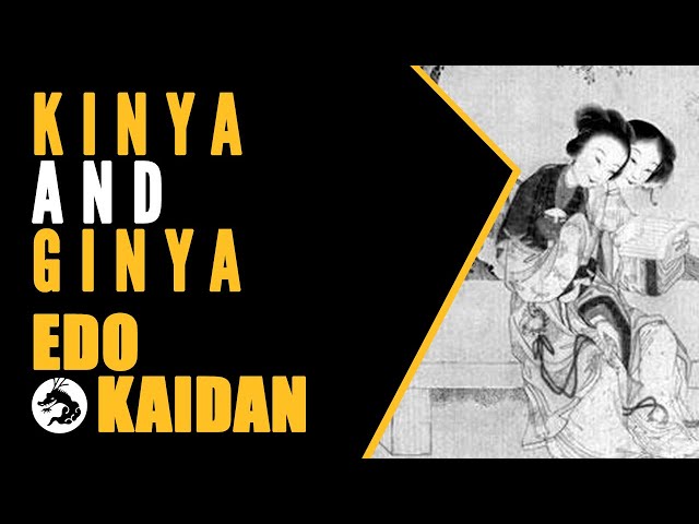 Edo Kaidan: Kinya and Ginya