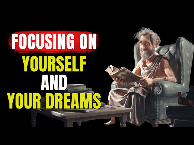 Why not focus on yourself to unlock your dreams? Stoicism #stoiclessons #stoicwisdom #stoics