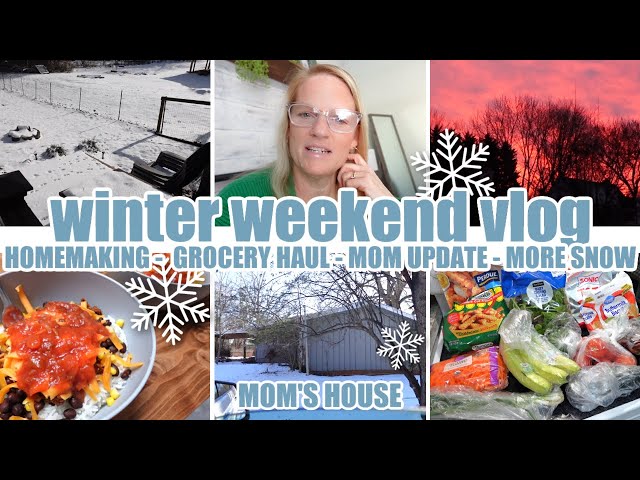 WINTER WEEKEND VLOG / HOMEMAKING, GROCERY HAUL, CRAFTING, UPDATE AND A VISIIT TO MOMS + MORE SNOW!