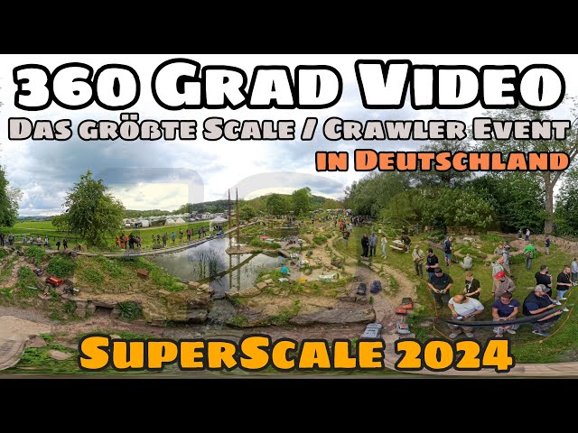 Super Scale 360 Grad Rundgang Mega Perspektiven - The biggest RC Scaler & Crawler Event in Germany