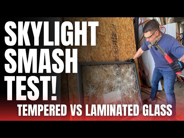 Skylight Smash Test | Laminated VS Tempered Glass