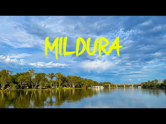 Mildura | A City on the banks of Murray Australia