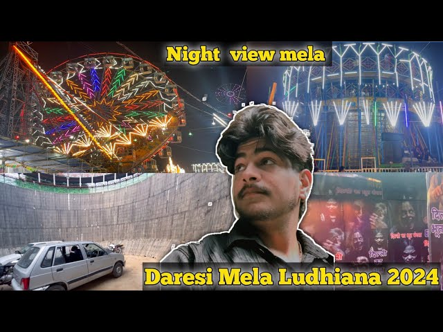 Night view Daresi mela ready 2024😍Ravan Mela Ready in daresi Ludhiana😑Famous Mela/