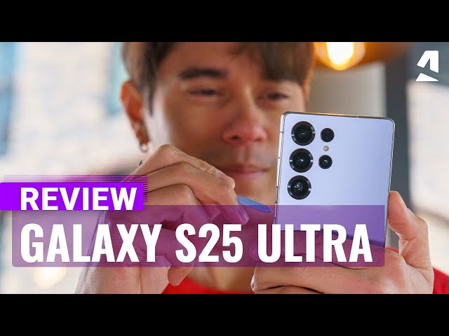 Samsung Galaxy S25 Ultra full review