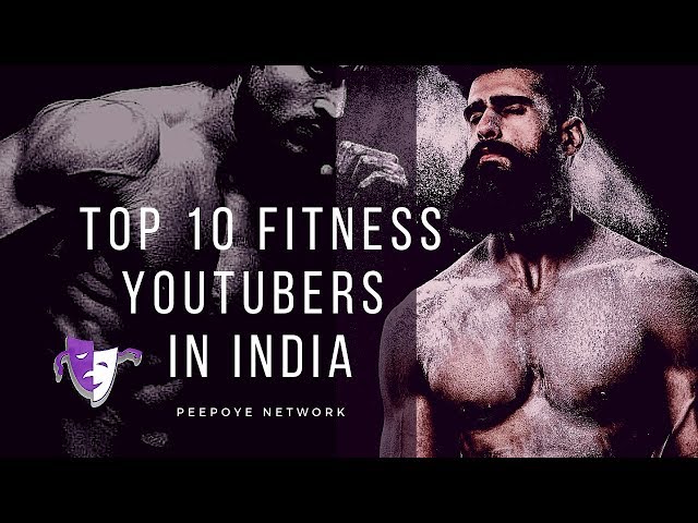 Top 10 Indian Fitness YouTubers