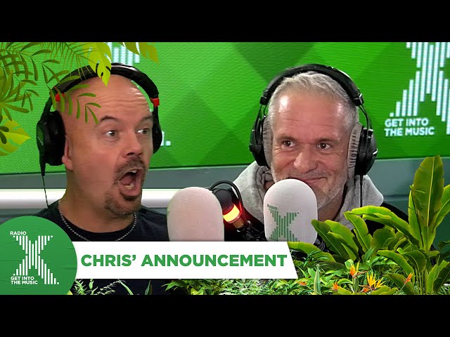 Chris has an announcement to make... | The Chris Moyles Show | Radio X