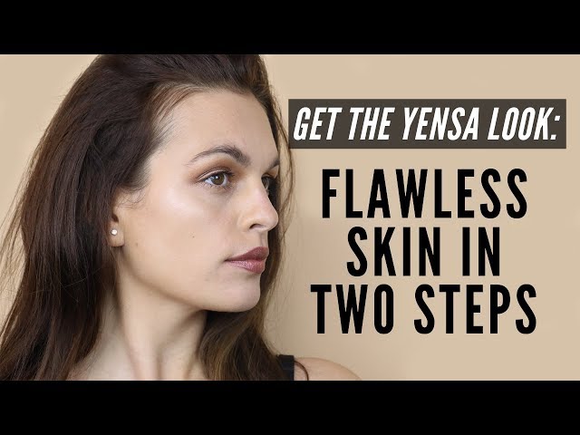 Get The YENSA Look: FLAWLESS SKIN IN JUST TWO STEPS ft. Alex Jay | YENSA