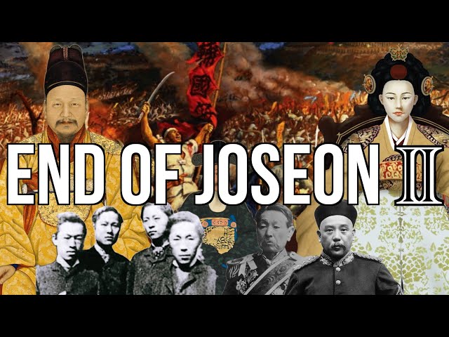 The End of Joseon: Uprisings, Reforms and Collapse of the Dynasty (Part 2) (Korean History)