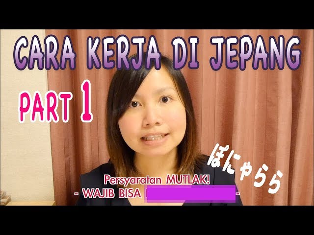 Cara kerja di Jepang Part 1- Dewi Nikki