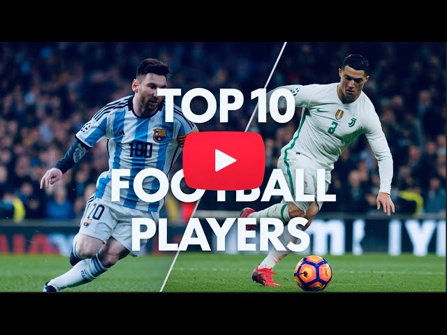 Top 10 Greatest Football Players of All Time – You Won’t Believe #1!