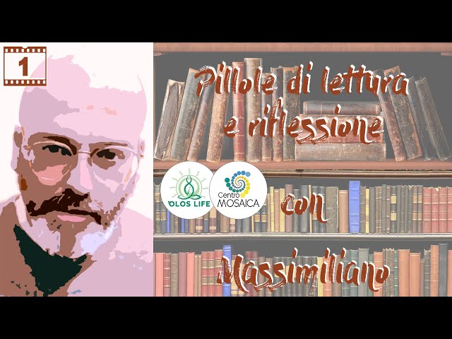 1 - Pillola di Lettura - M. Pippi -"Dal Dolore alla Felicità" di Carla Greco - Trasformare le ferite