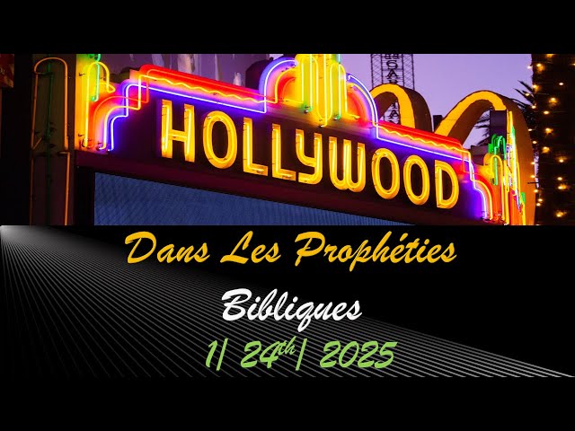 Bethanie 2 SDA Church/Jan 24th, 25/Hollywood Dans Les Prophéties Bibliques/Past. Emmanuel Pierre