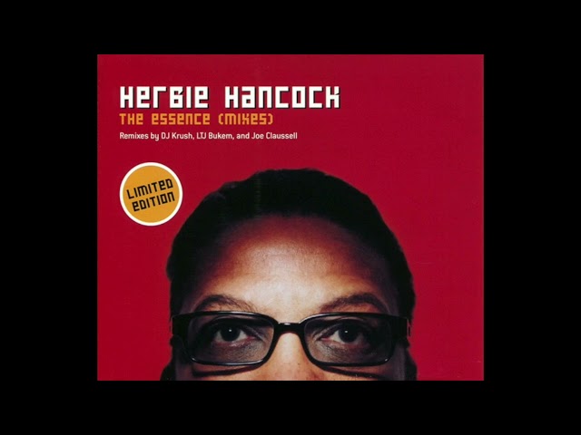 HERBIE HANCOCK - The essence (Future 2 Future Album Mix) (Audio)