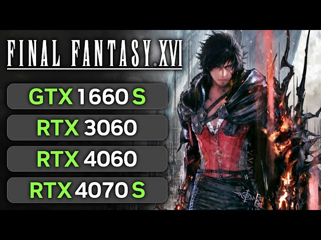 Final Fantasy 16 for PC! | GTX 1660 SUPER | RTX 3060 | RTX 4060 | RTX 4070 SUPER (Demo)