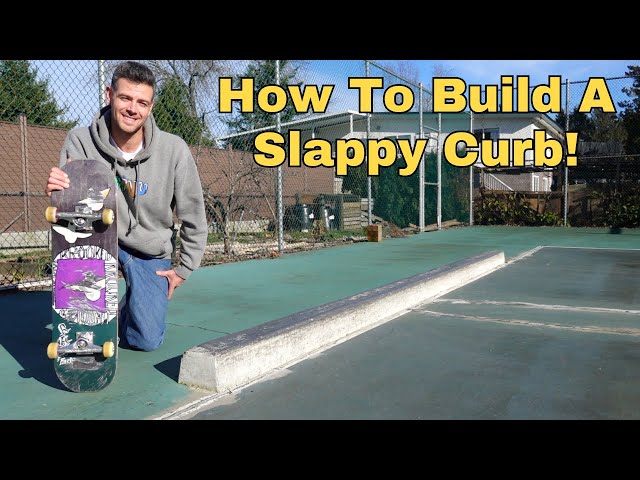 Building A Slappy Curb!!!