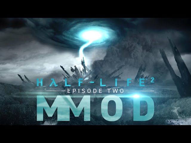 HL2 EP2: MMod - FINALE | HUMANITY'S LAST HOPE - Our Mutual Fiend + T-Minus One