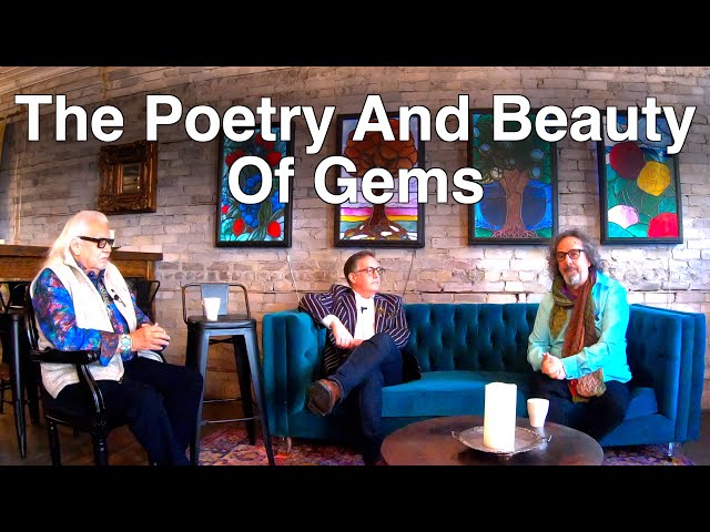 Episode 19: The Poetry And Beauty Of Gems