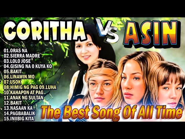 Coritha, Asin Greatest Hits Of All Time💗Tagalog Love Songs Medley OPM Songs 2024 💗 Filipino Music