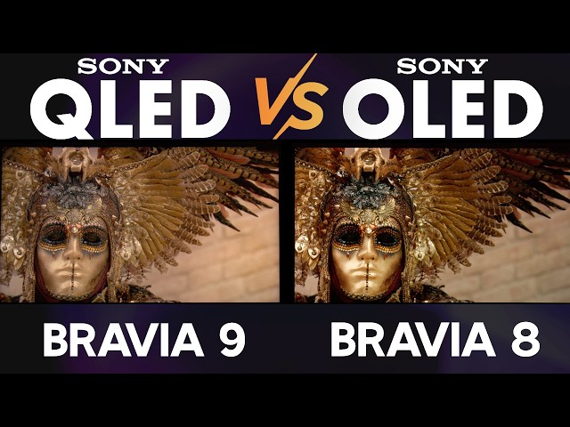 Sony BRAVIA 9 QLED vs BRAVIA 8 OLED TV Comparison in HDR