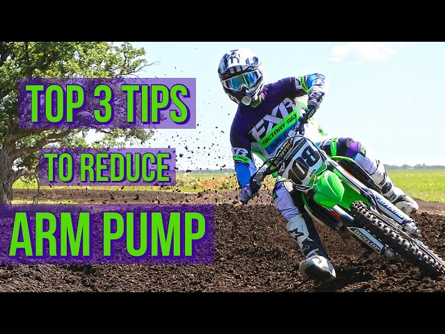 Top 3 Tips to Reduce Arm Pump|Motocross Riding Tip