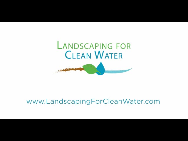 🌱 Landscaping for Clean Water Program