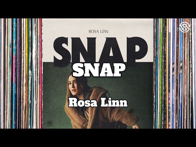 Rosa Linn - SNAP (Lyrics)