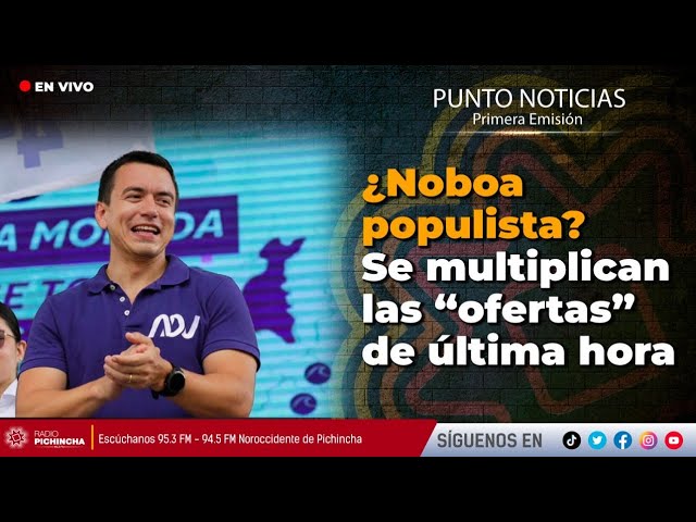 🔴 #EnVIVO | ¿Noboa populista? Se multiplican las "ofertas" de última hora