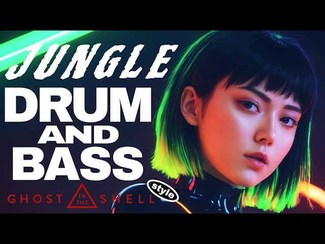 JUNGLE • DRUM AND BASS MIX (👉ﾟヮﾟ)👉 Ghost in The Shell [180bpm • jungle • liquid • d&b • dnb]