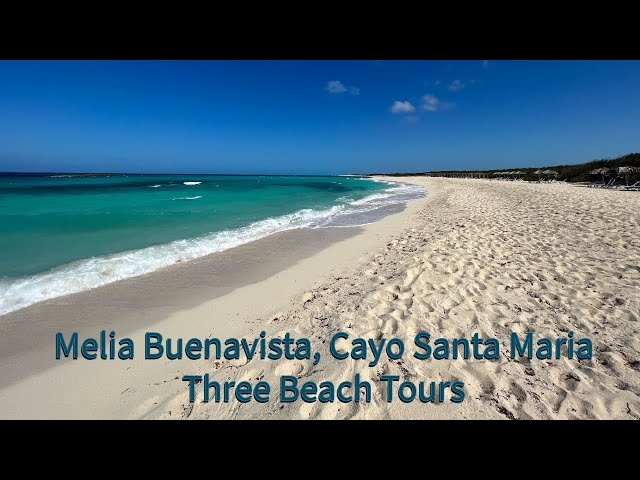 Melia Buenavista Beach tour, Cayo Santa Maria