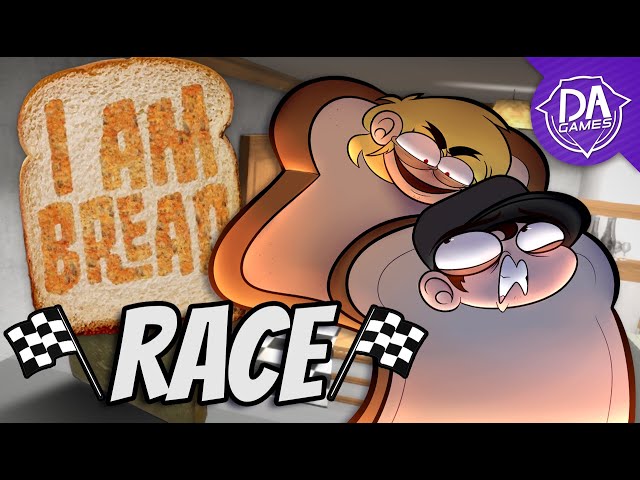 MAY THE BEST BREAD WIN! | I AM BREAD RACE (Will & @AficionadosChris) | DAGames