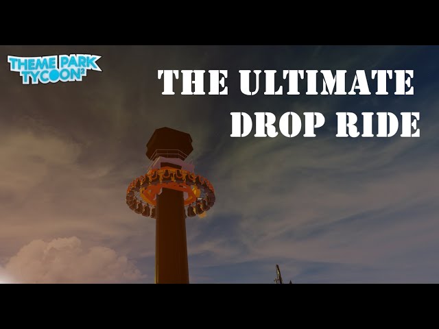 Check Out the View from the Drop Ride Themepark tycoon 2