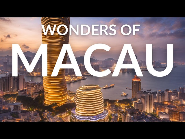 🇲🇴 Wonders of Macau 🇲🇴 The Most Amazing Places in Macau 🇲🇴 Travel Video 2025