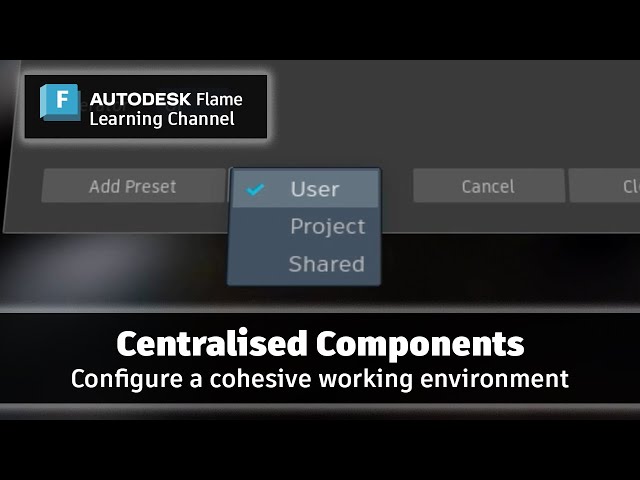 Centralised Components - Flame 2025