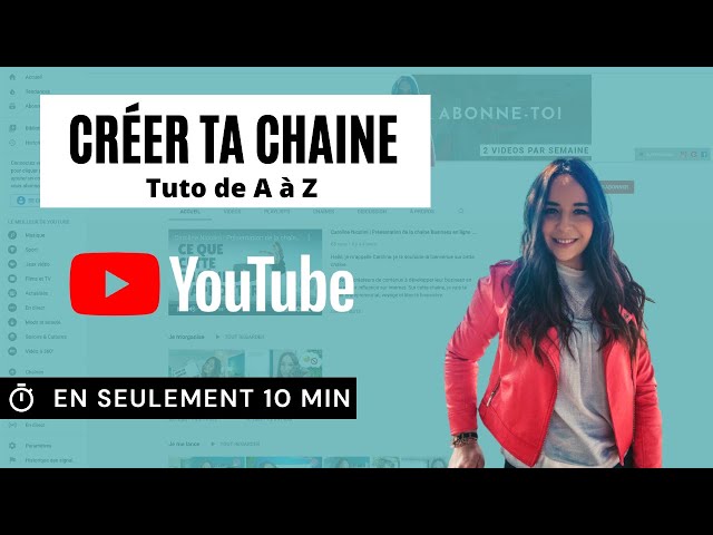 Comment créer une chaine YouTube en 2021 (#Tuto débutant de A à Z)