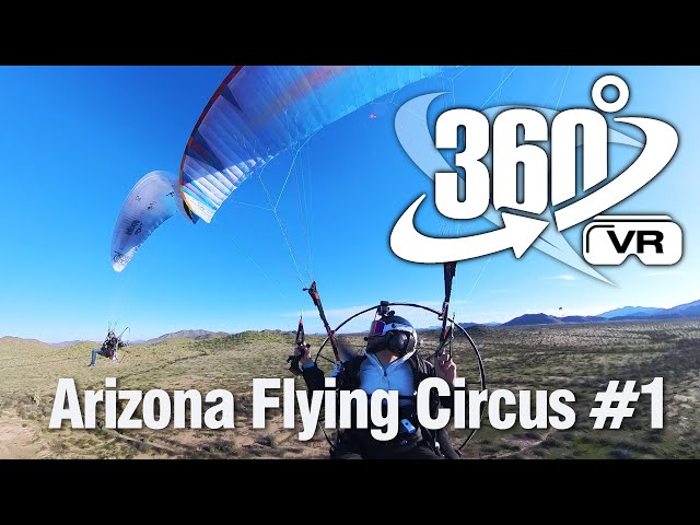 Arizona Flying Circus 360 VR - Powered Paragliding - Flight 1