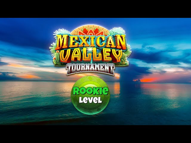 Mexican Valley ROOKIE Guide!