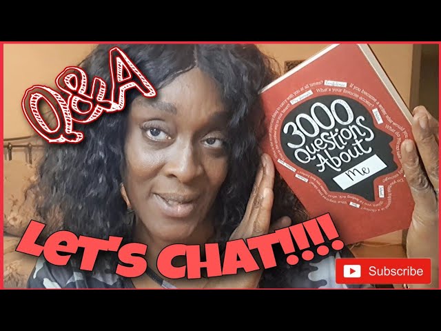 Q&A 3000 Questions About Me 😉 Prt 4 #vlog #letschat #lifestyle #50plus #dadiva #3000questionsaboutme