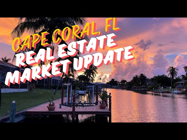 2025 CAPE CORAL REAL ESTATE MARKET REPORT - January 2025