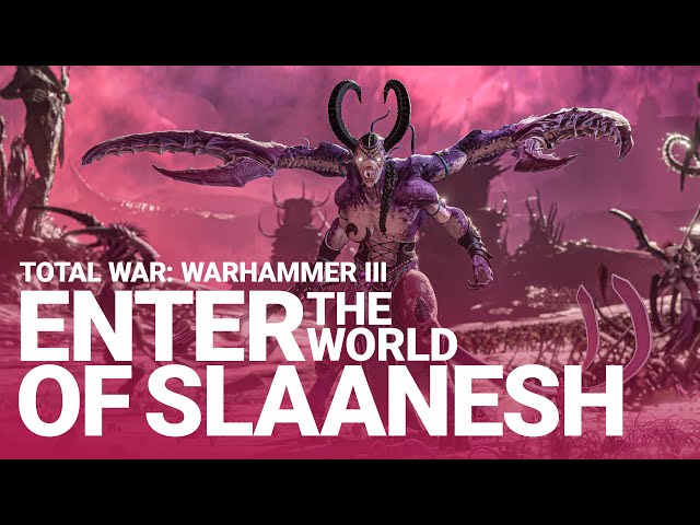 Enter the World of Slaanesh | Total War: WARHAMMER III