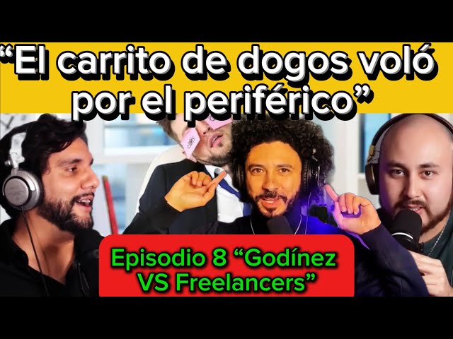 ¨Godinez Vs Freelancers¨ Ep 8 ¨Esos 3 podcast¨