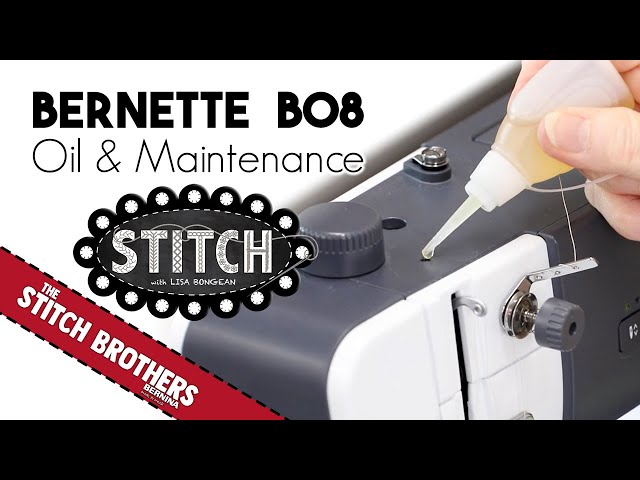 Bernette B08 | Oil and Maintenance | Bernina | Barb | Primitive Gatherings