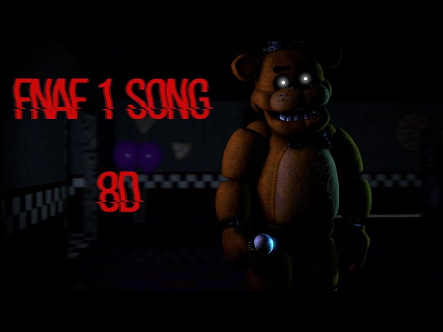 TheLivingTombstone - FNAF 1 Song (8D Audio) [WEAR HEADPHONES]