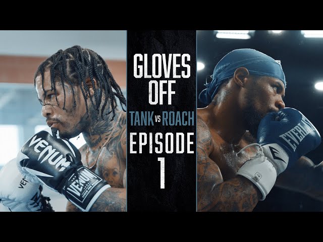 GLOVES OFF: Tank vs Roach | EPISODE 1 | Prime Video