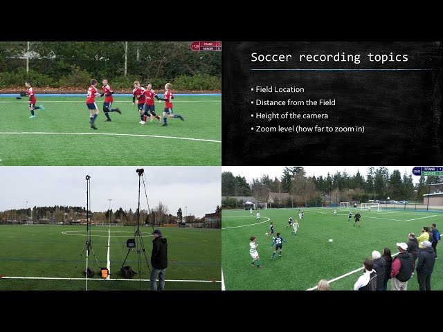 How to record soccer games #1 - Location, Perspective Zoom